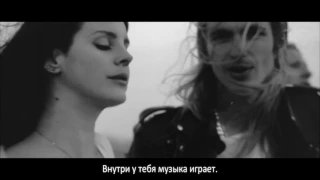 Lana Del Rey – West Coast [рус.саб]