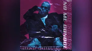 Jhay Cortez - No Me Conoce (Audio official)