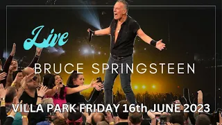 Bruce Springsteen Live Villa Park, Friday 16th June 2023