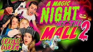 ILIAS WELT - 👻 (Fortsetzung) A magic Night at the Mall 2 (VLOG)