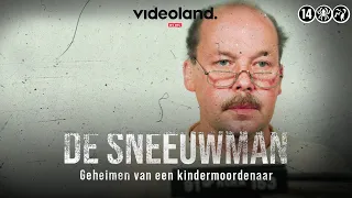 De Sneeuwman: Geheimen van een Kindermoordenaar | Vanaf 25 mei te zien
