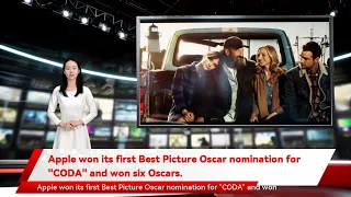 Apple won its first Best Picture Oscar nomination for "CODA" and won six Oscars.