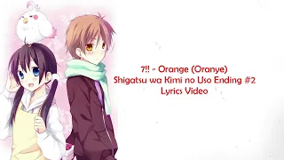 7!! - Orange (Oranye) Shigatsu wa Kimi no Uso Ending #2 Lyrics Video + Terjemahan Bahasa Indonesia