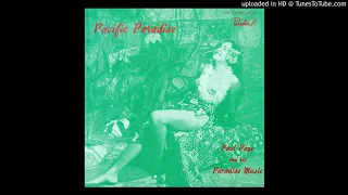 Paul Page And His Paradise Music ‎– Pacific Paradise (Excerpt)