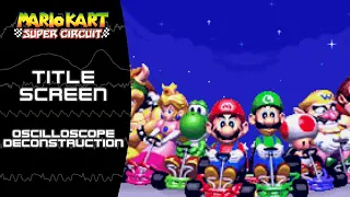 Mario Kart: Super Circuit (GBA) - Title Screen - Oscilloscope Deconstruction