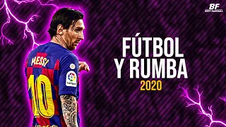 Lionel Messi ● Fútbol y Rumba - Anuel AA & Enrique Iglesias | 2020 HD