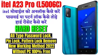 itel A23 Pro Hard Reset ll Recovery Mode ll All Type Password, Pattern Lock Remove Without PC