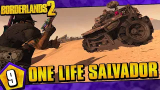 Borderlands 2 | One Life Salvador Funny Moments And Drops | Day #9 (Attempt 3)