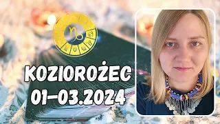 ✨KOZIOROŻEC ♑️Pożegnaj Stare, Żeby...🔮STYCZEŃ-MARZEC 2024