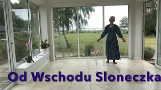 Od Wschodu Slonecza circle dance from Poland