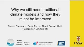 Why we still need traditional climate models and how they might be improved