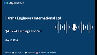 Harsha Engineers International Ltd Q4 FY2023-24 Earnings Conference Call