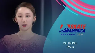 Yelim Kim (KOR) | Women FS | Guaranteed Rate Skate America 2021 | #GPFigure