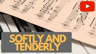 Softly and Tenderly - Piano Instrumental (with Lyrics)