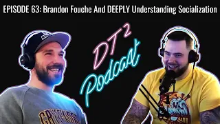 The Davidthedogtrainer Podcast 63- Brandon Fouche And DEEPLY Understanding Socialization