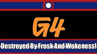 Frosk And Wokeness Destroyed G4 In Less Than A Year