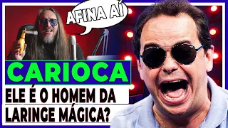 CARIOCA, É QUASE UM CANTOR(Análise Vocal)