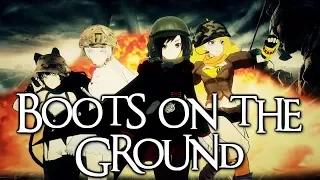RWBY AMV - Boots on the Ground (JT Music)