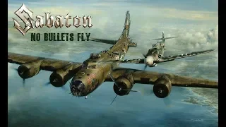Sabaton - No Bullets Fly (Music Video) (Charlie Brown and Franz Stigler Incident)