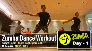 Zumba Dance Workout | Song - Come - Mara Feat Marcie B | Zumba Dance For Weight Loss | High On Zumba