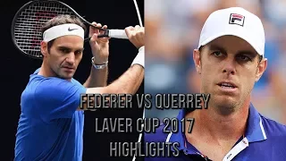 Roger Federer Vs Sam Querrey - Laver Cup 2017 (Highlights HD)