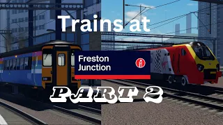Trains At Freston Junction Part 2
