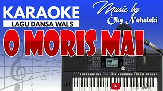 Karaoke O Moris Mai Haksolok Hau ( Dansa Wals )