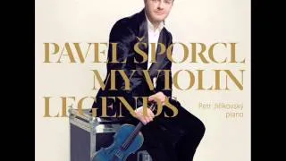 Pavel Sporcl - J.Kubelik Tenerezza