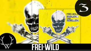 Frei.Wild - Dies Nacht will nicht meine Nacht sein ‘Rivalen und Rebellen‘ Album