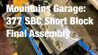 Mountains Garage: 377 SBC Final Assembly
