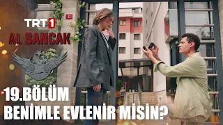 “Aslı Öztürk, Benimle Evlenir Misin?” - Al Sancak 19. Bölüm