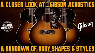 A Closer Look At...Gibson Acoustics: A Rundown of Body Shapes & Styles