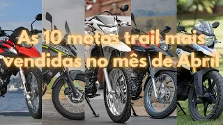 As 10 motos trail mais vendidas no Brasil em Abril de 2024