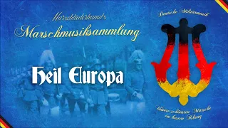 „Heil Europa“ • Deutscher Militärmarsch.mp4