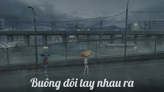 Buông Đôi Tay Nhau Ra - Sơn Tùng M-TP | lofi