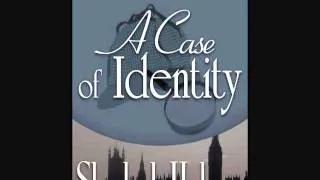 Sherlock Holmes -  A Case of Identity Pt. 1/3