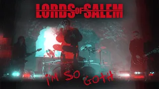 Lords of Salem - I´m so Goth (7hard/7us)