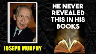 ➡The only secret that Joseph Murphy never revealed in his books for being very powerful