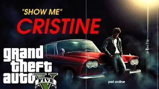 GTA5 CHRISTINE   "Show me"