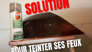 Solution pour TEINTER ses feux de voiture.