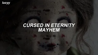 Cursed In Eternity : Mayhem (Spanish / English lyrics)