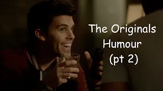 The Originals Humour (part 2)