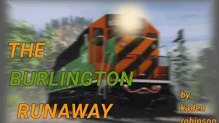 The Burlington Runaway Part 1