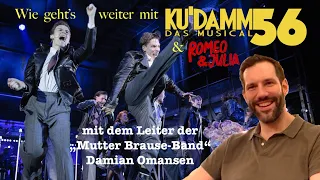 Wie geht's weiter mit KU'DAMM 56🕵️? Interview mit Damian Omansen, Showbesuch & Review !