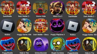 Dark Riddle,Dark Riddle2-Mars,Horror Hide,Witch Cry,Roblox,PopyMobile,Hide in The,Grima Mondter,