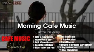 The Best Relaxing Cafe Music - Bossa Nova Vibes: Relaxing Cafe Jazz Music