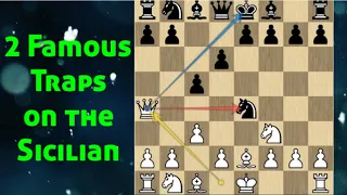 2 FAMOUS TRAPS ON THE SICILIAN DEFENSE | Chess Best Traps | SKYEchess