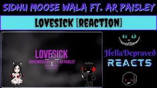 [REACTION] Sidhu Moose Wala Ft. AR Paisley - Lovesick