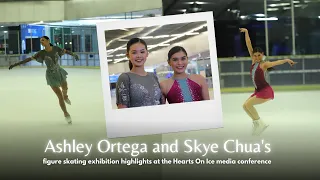 Hearts On Ice: Ashley Ortega and Skye Chua's figure skating exhibition | Online Exclusive