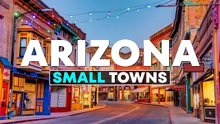 Top 10 Most Charming Small Towns in Arizona - Travel Video 2023